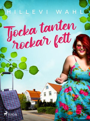 cover image of Tjocka tanten rockar fett